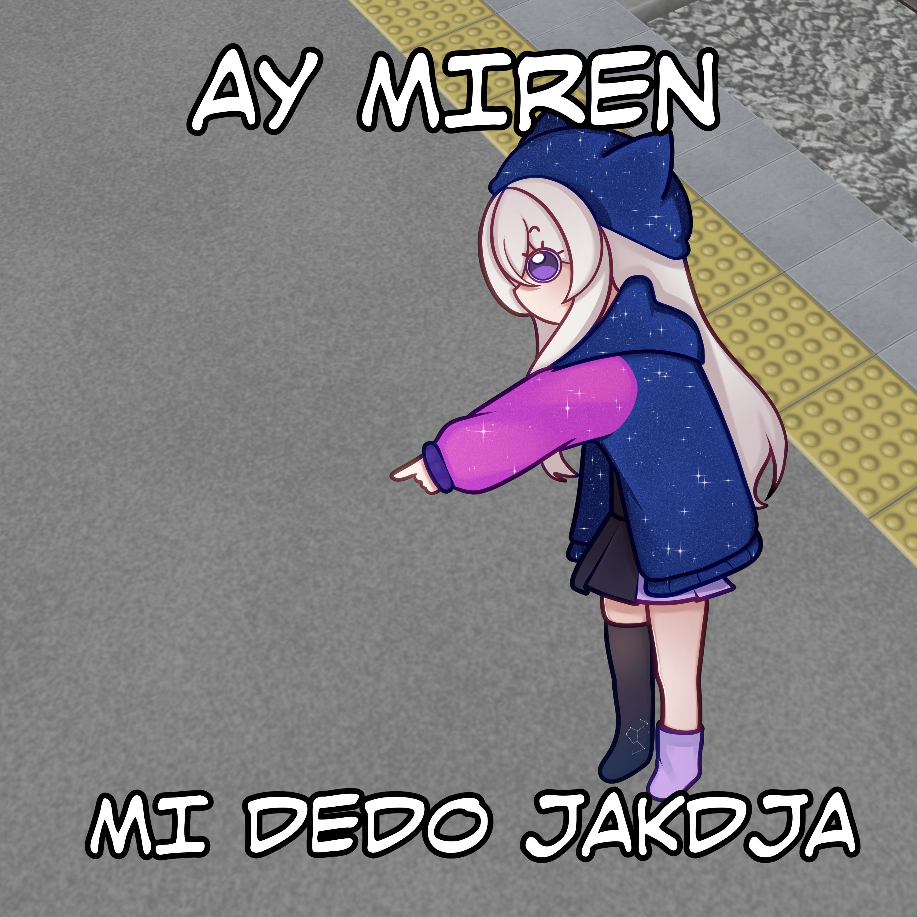 Ay miren mi dedo jakdja