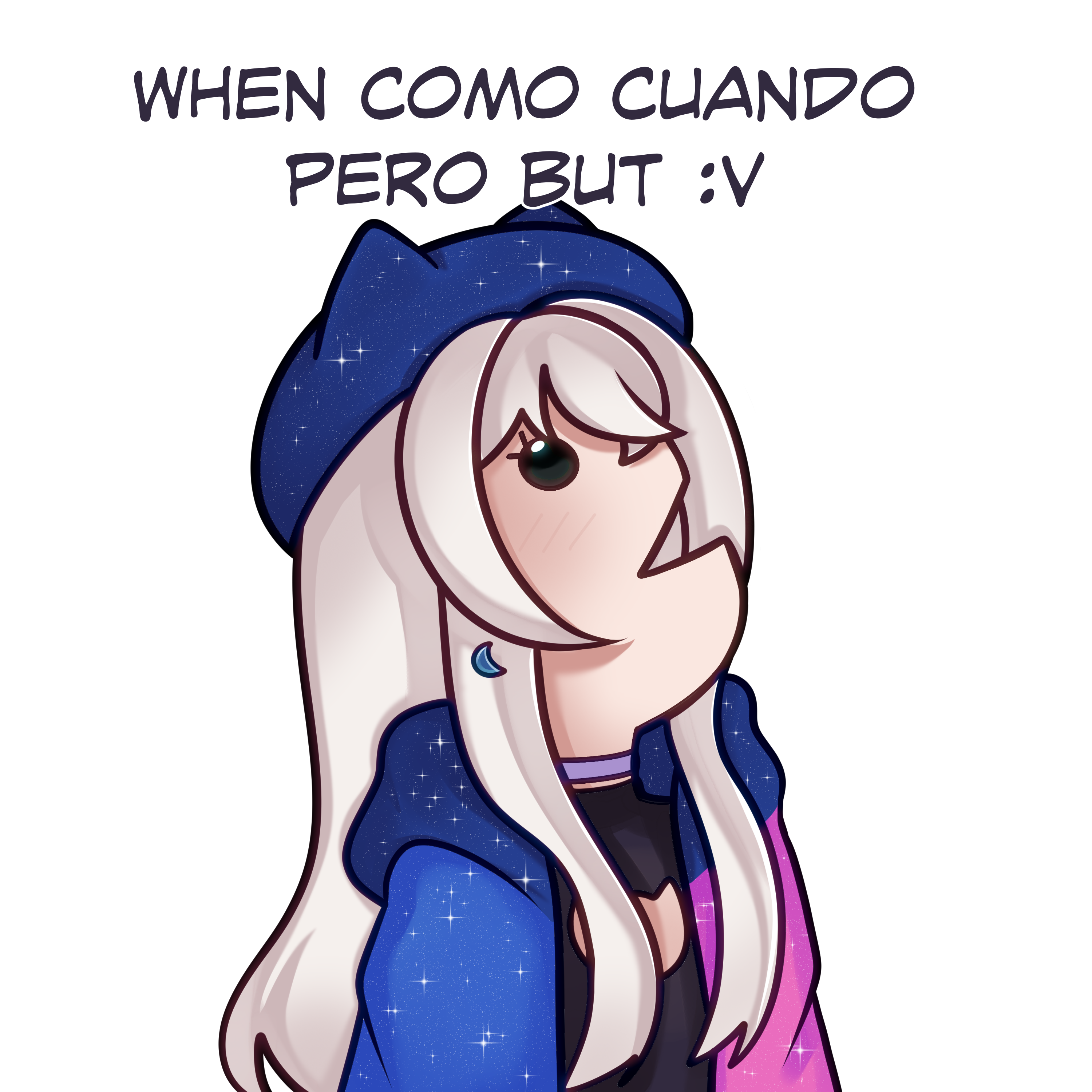 When como cuando pero but :v